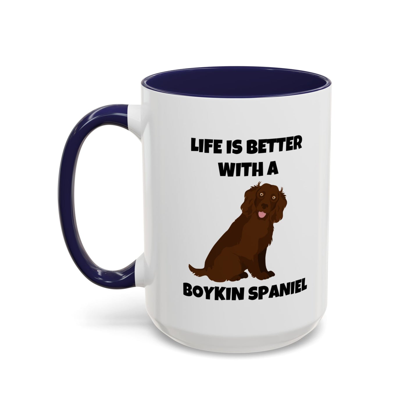 Boykin Spaniel, Boykin Spaniel Dog, Life is Better with a Boykin Spaniel, Accent Coffee Mug (11, 15oz)