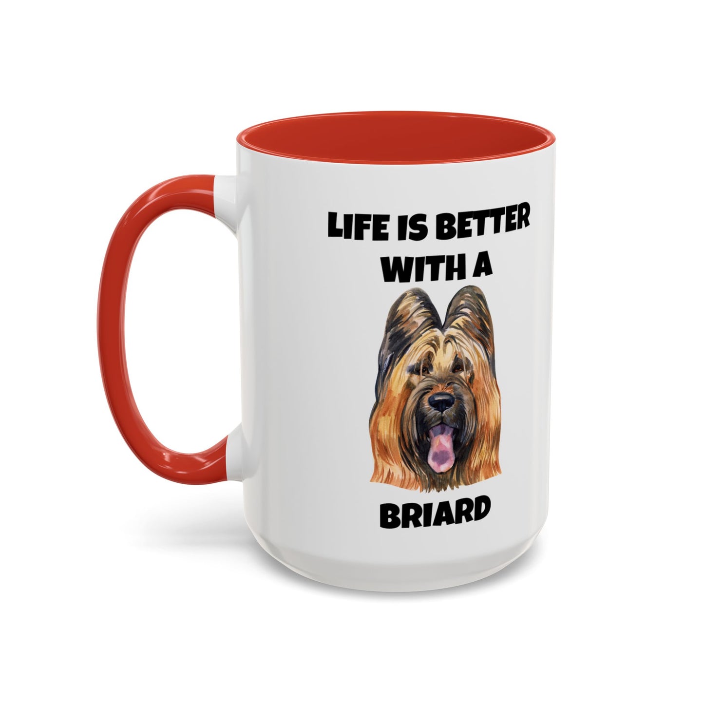 Briard, Briard Dog, Life is Better with a Briard, Accent Coffee Mug (11, 15oz)