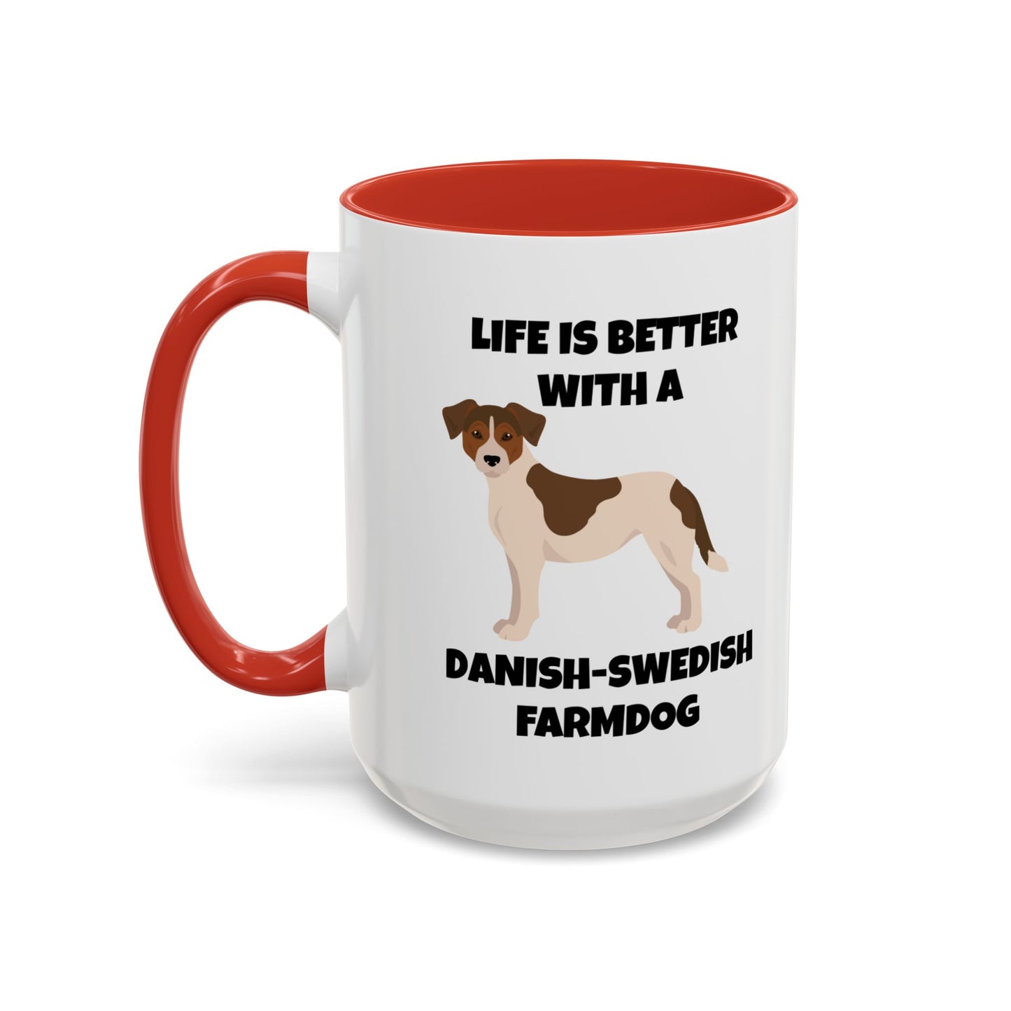 Danish Swedish Farmdog, Life is Better with a Danish-Swedish Farmdog, Accent Coffee Mug (11, 15oz)