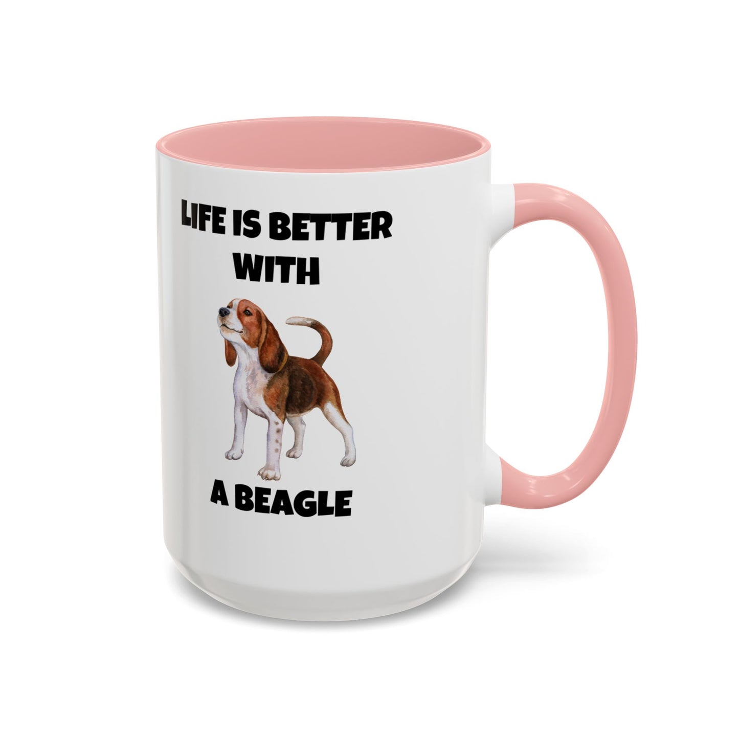 Beagle, Beagle Dog, Life Is Better With A Beagle, Accent Coffee Mug (11, 15oz)