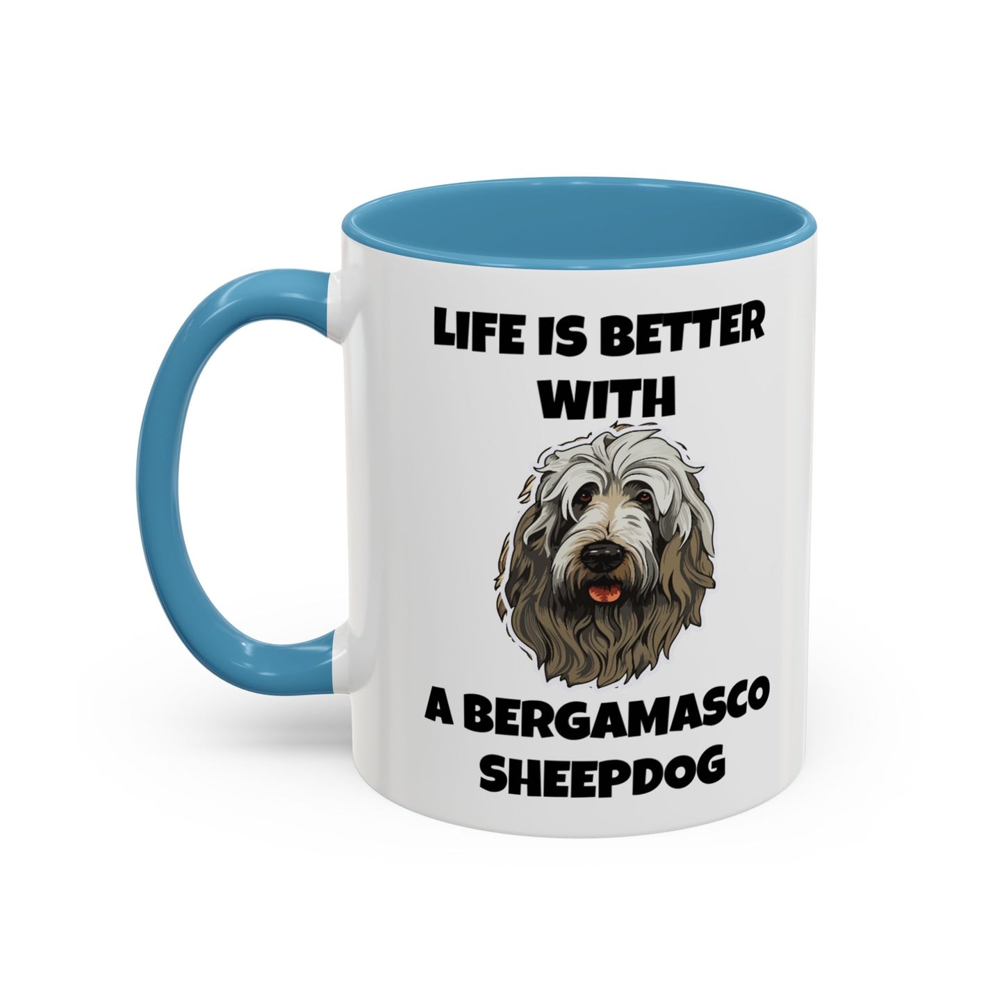 Bergamasco Sheepdog, Bergamasco Sheep Dog, Life is Better with a Bergamasco Sheepdog, Accent Coffee Mug (11, 15oz)