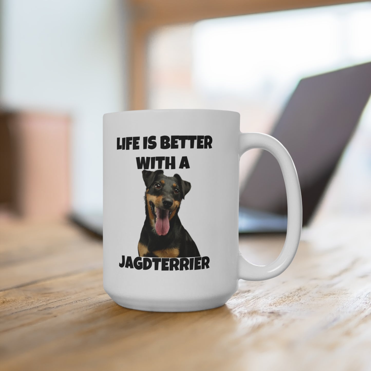 Jagdterrier, Deutscher Jagdterrier, Life is Better with a Jagdterrier, Mug 15oz