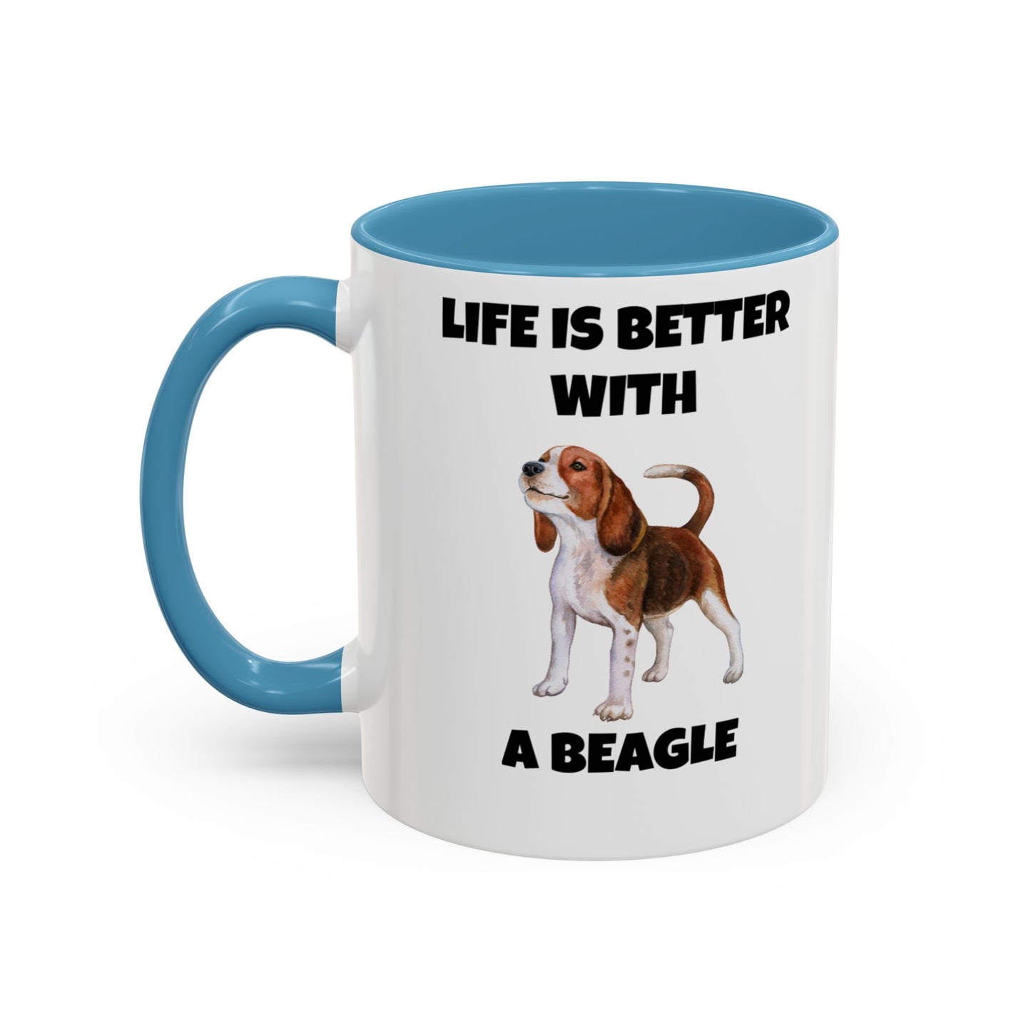 Beagle, Beagle Dog, Life Is Better With A Beagle, Accent Coffee Mug (11, 15oz)