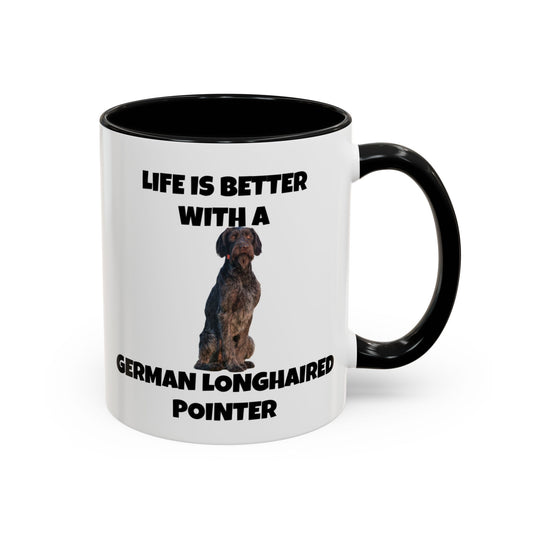 German Longhaired Pointer, German Longhaired Pointer Dog, Life is Better with a German Longhaired Pointer, Accent Coffee Mug (11, 15oz)