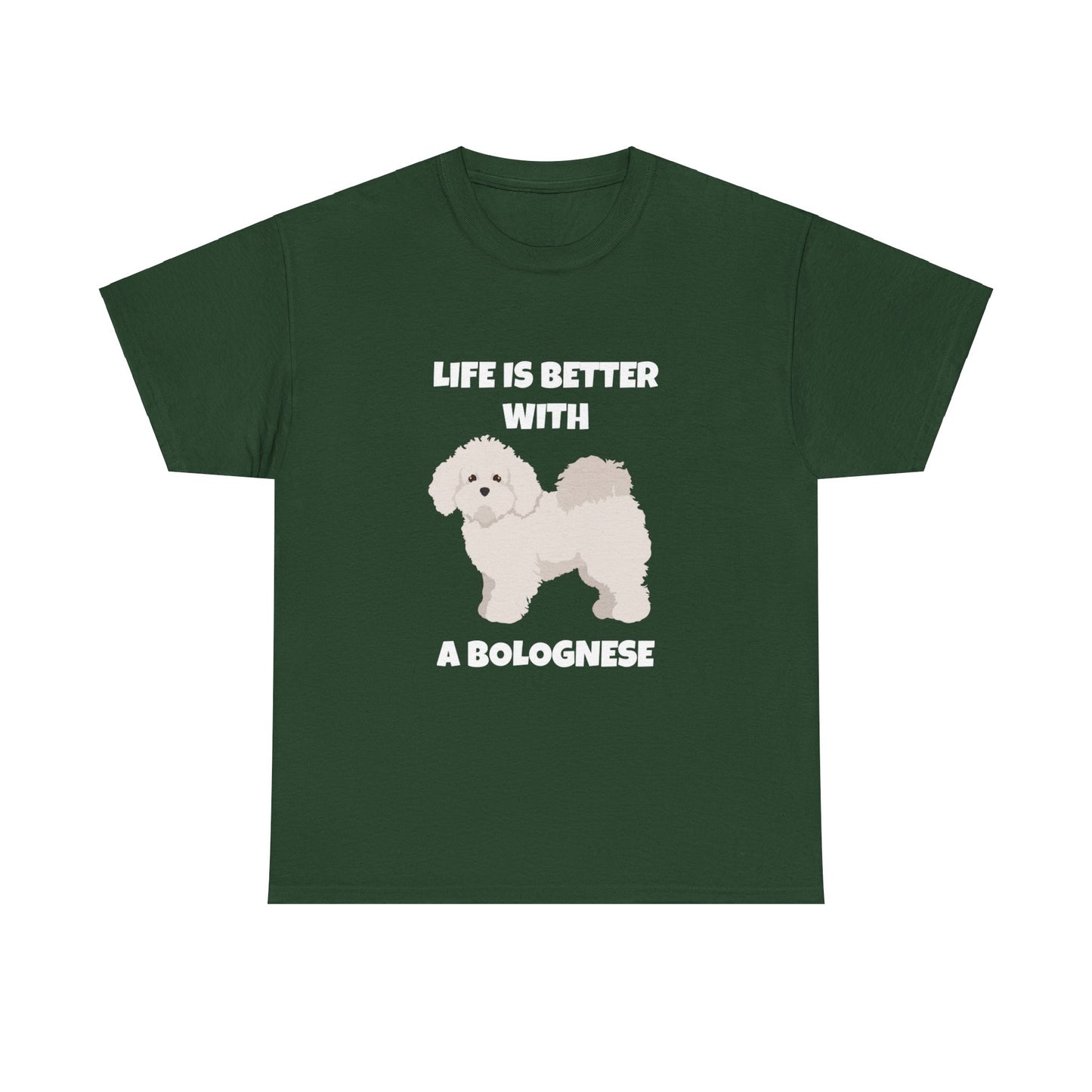 Bolognese, Bolognese Dog, Life is Better With A Bolognese, Dark Unisex Heavy Cotton Tee