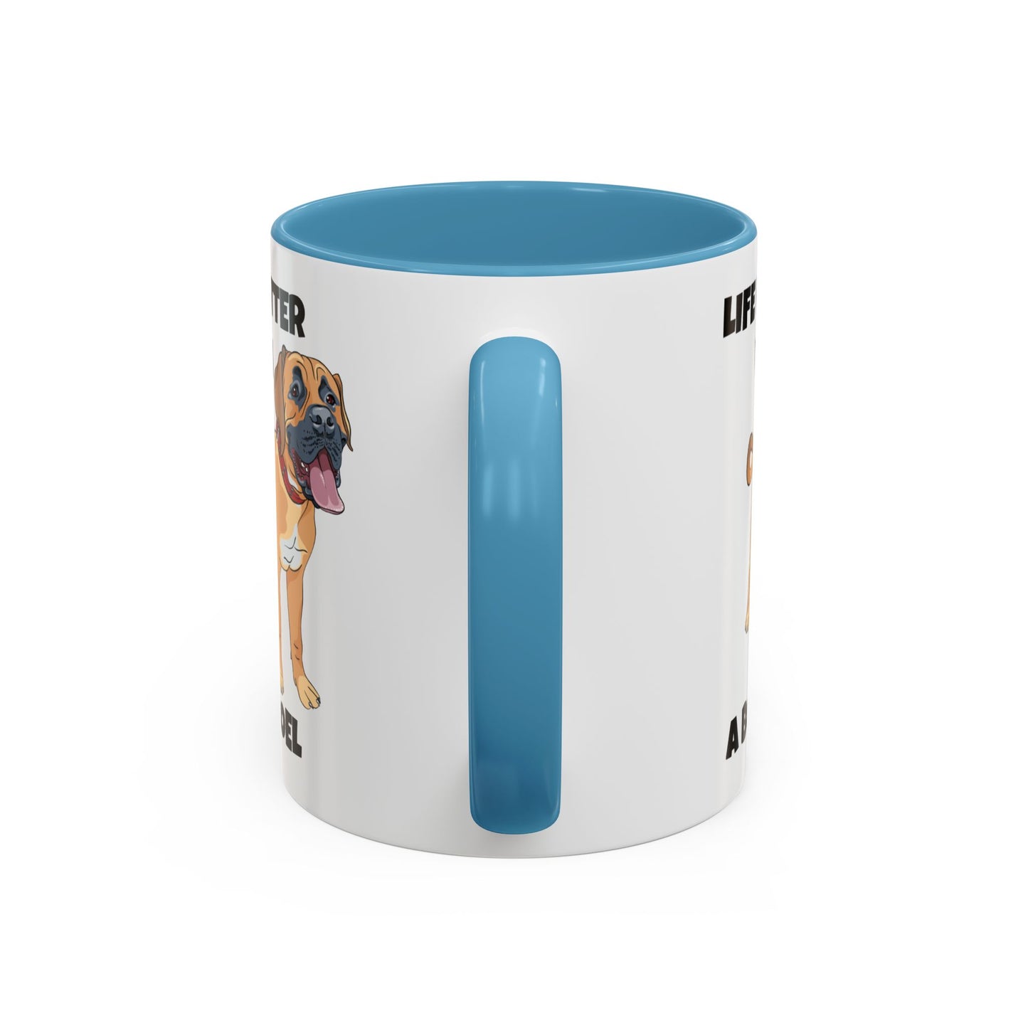 Boerboel, Boerboel Dog, Life is Better with a Boerboel, Accent Coffee Mug (11, 15oz)